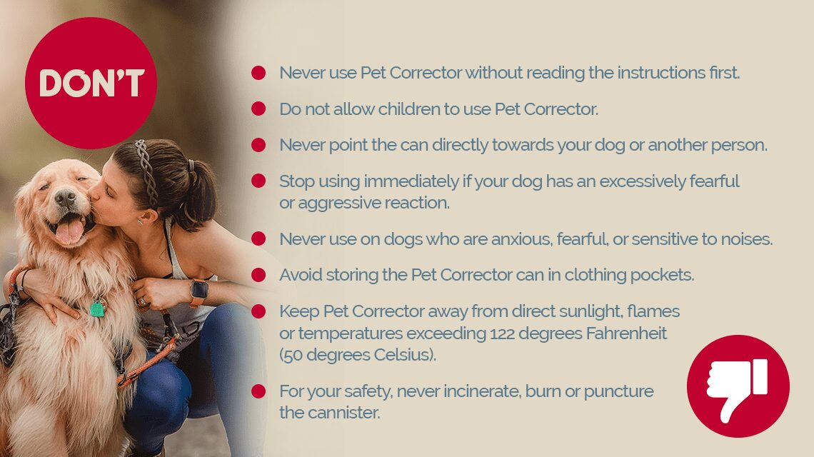 Pet Corrector don'ts — never at the dog, never for puppies